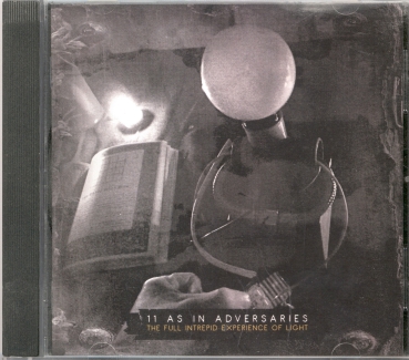 11 As in Adversaries - The Full Intrepid Experience Of Light CD