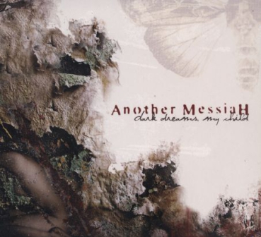 Another Messiah - Dark Dreams my Child Digi CD