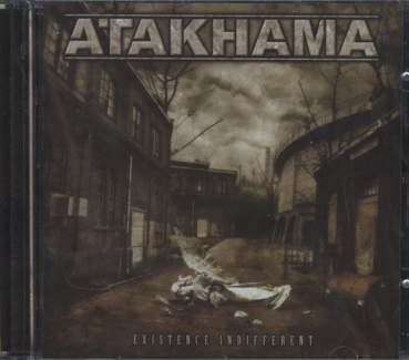 Atakhama - Existence Indifferent CD