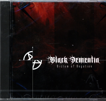 Black Dementia - Dictum of Negation CD