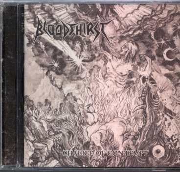 Bloodthirst - Chalice of Contempt CD