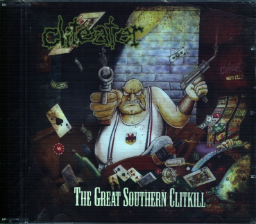 Cliteater - The Great Southern Clitkill CD