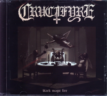 Crucifyre - Black Magic Fire CD