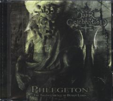 Dark Celebration - Phlegeton CD