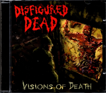 Disfigured Dead - Visions Of Death CD