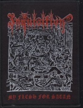 Inquisition - Gewebter My Flesh for Satan Aufnäher