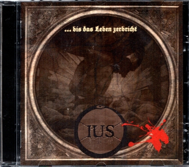 Ius - ...bis das Leben zerbricht CD