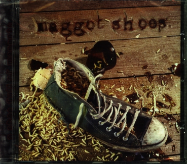Maggot Shoes - A Shoe Full of Maggots CD