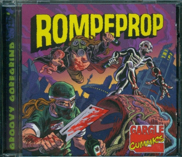 Rompeprop - Gargle Cummics CD