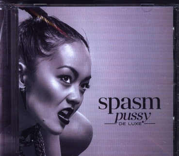 Spasm - Pussy de Luxe CD