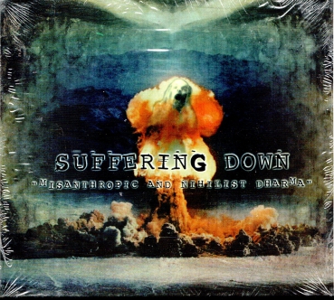 Suffering Down - Misanthropic And Nihilist Dharma Digi CD