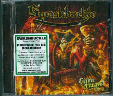 Swashbuckle - Crime Always Pays CD