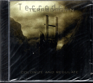 Terrodrown - Colonize And Regulate CD