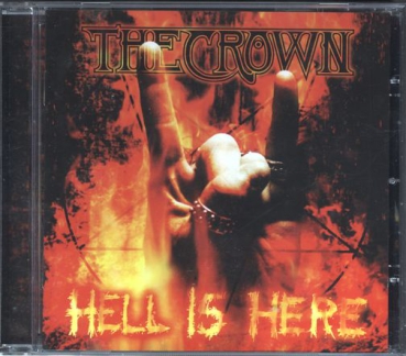 The Crown - Hell is Here CD