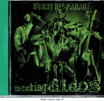 The Rocking Dildos - Horny Hitparade CD