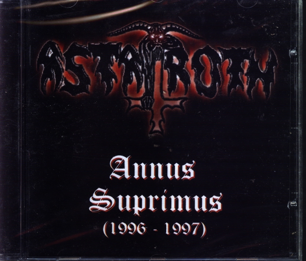 Astaroth - Annus Suprimus (1996-1997) CD