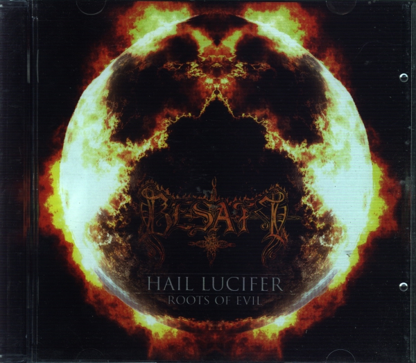 Besatt - Hail Lucifer Roots of Evil CD