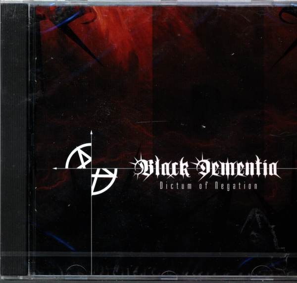 Black Dementia - Dictum of Negation CD