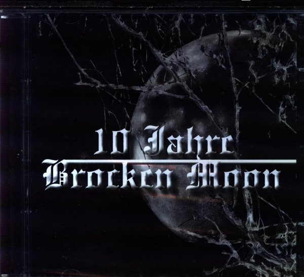 Brocken Moon - 10 Jahre Brocken Moon CD