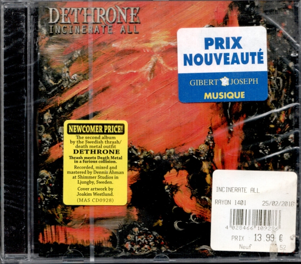 Dethrone - Incinerate All CD