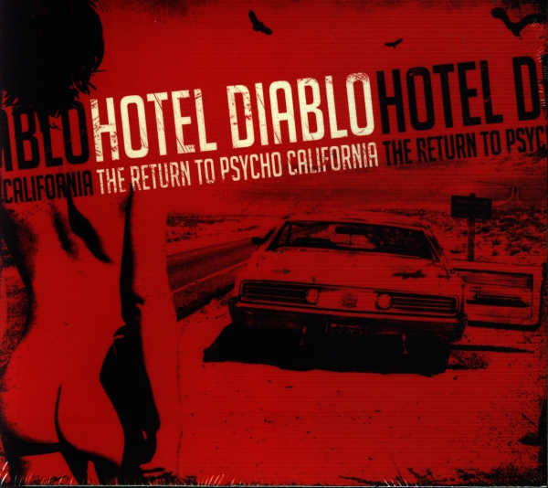 Hotel Diablo - The Return To Psycho, Calififornia Digi CD