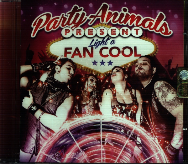 Party Animals - Light a Fan Cool CD