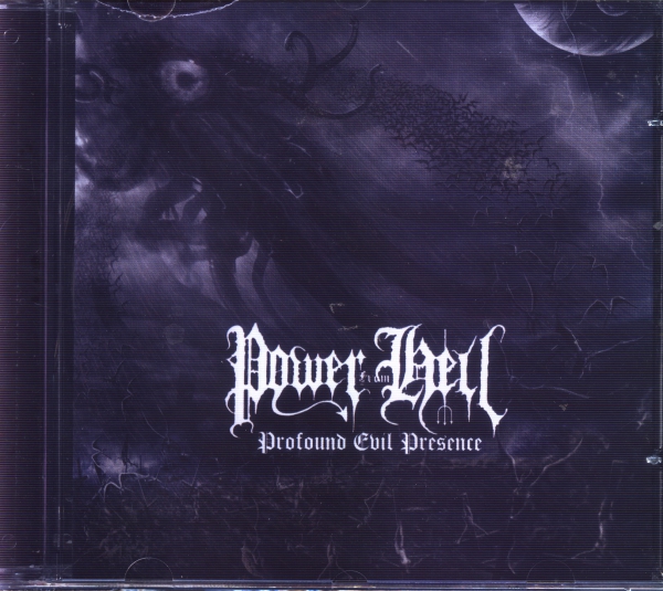 Power from Hell - Profound Evil Presence CD