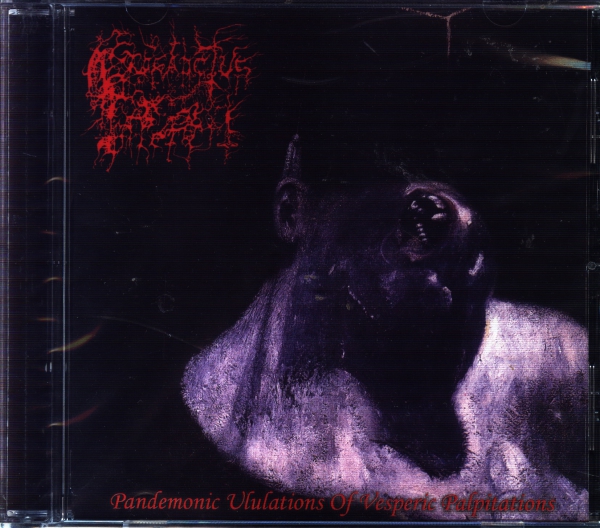 Prosanctus Inferi - Pandemonic Ululations of Vesperic Palpitations CD