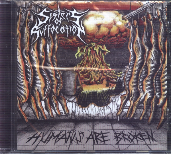 Sisters of Suffocation - Humans are Broken CD