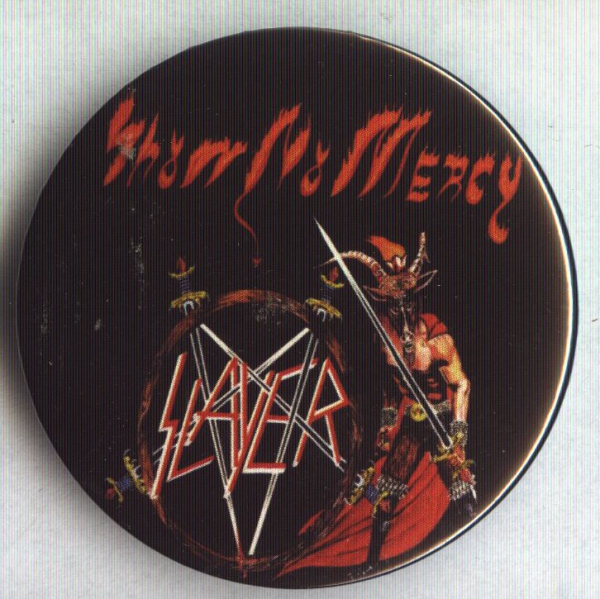 Slayer - Show no Mercy Button 59 mm