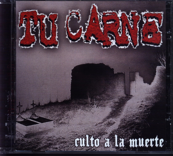 Tu Carne - Culto a la Muerte CD