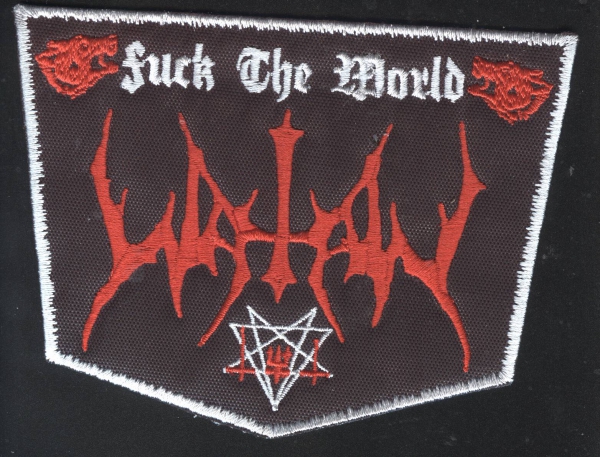 Watain - Fuck the World White Patch